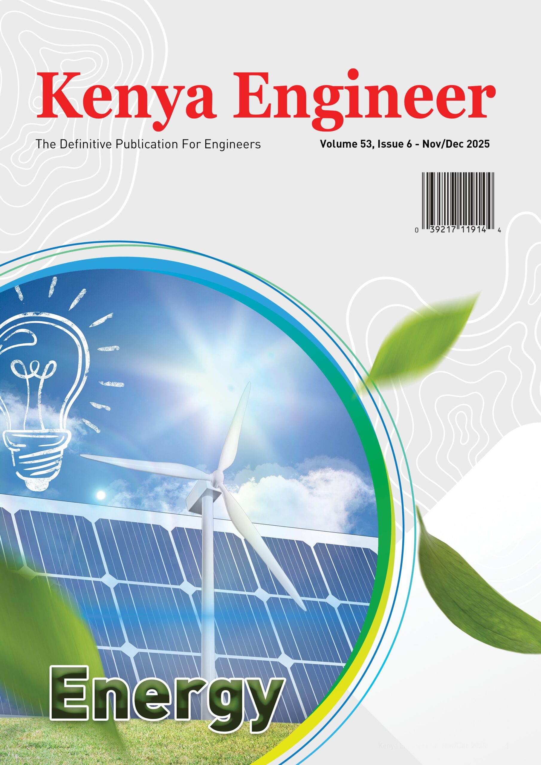 Kenya Engineer Nov-Dec 2025 Kenya Engineer Magazine Vol 53. Issue 6, Energy (Nov-Dec 2025)