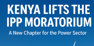 Kenya Lifts the IPP Moratorium lifting of the moratorium